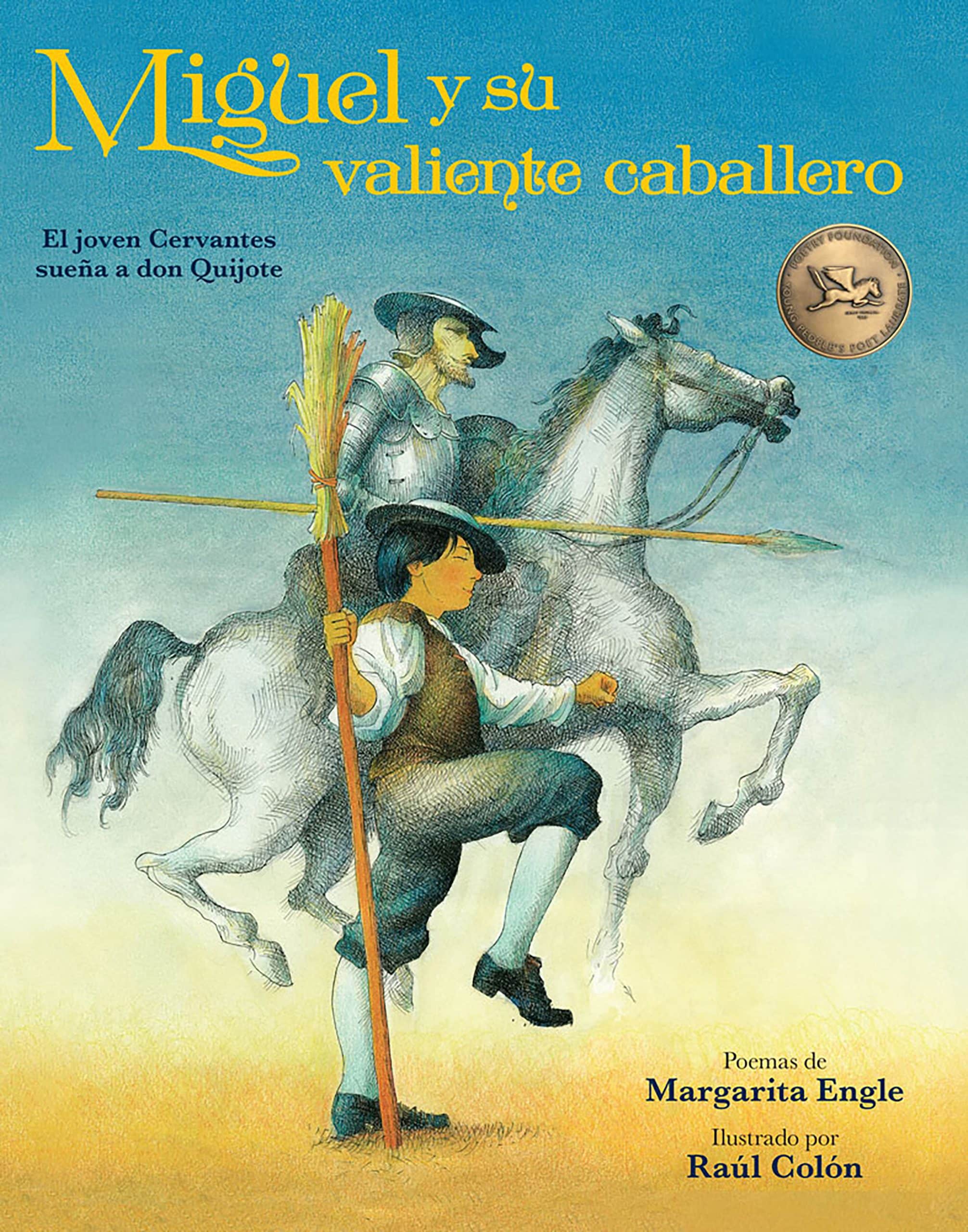 9781682630204 Miguel y su valiente caballero: El joven Cervantes sueña a don Quijote