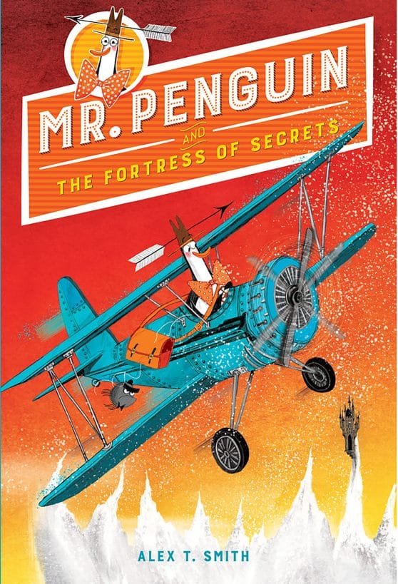 Mr. Penguin and the Fortress of Secrets: