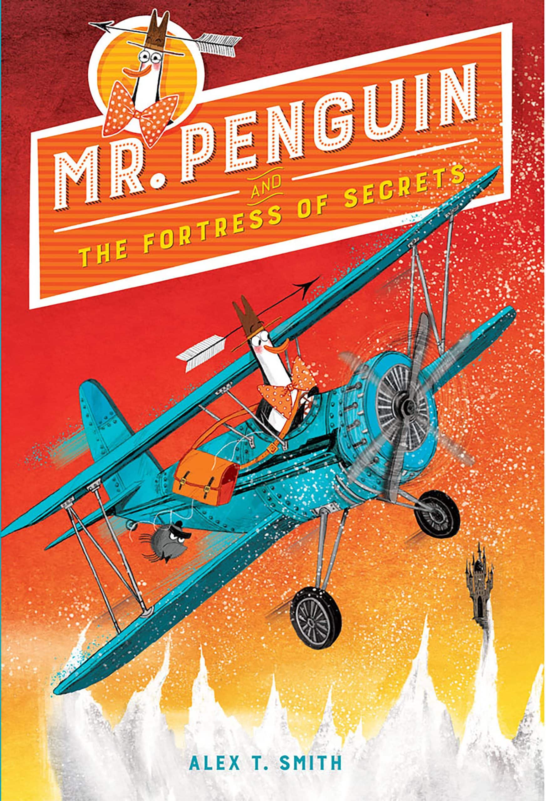 Mr. Penguin and the Fortress of Secrets: