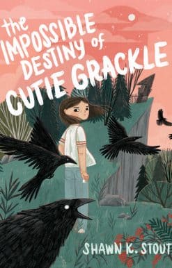 The Impossible Destiny of Cutie Grackle: