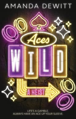 Aces Wild: A Heist