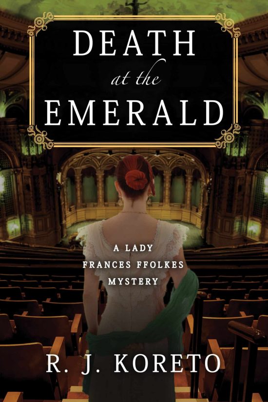 A Lady Frances Ffolkes Mystery: Death at the Emerald