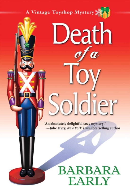 Death of a Toy Soldier: A Vintage Toy Shop Mystery