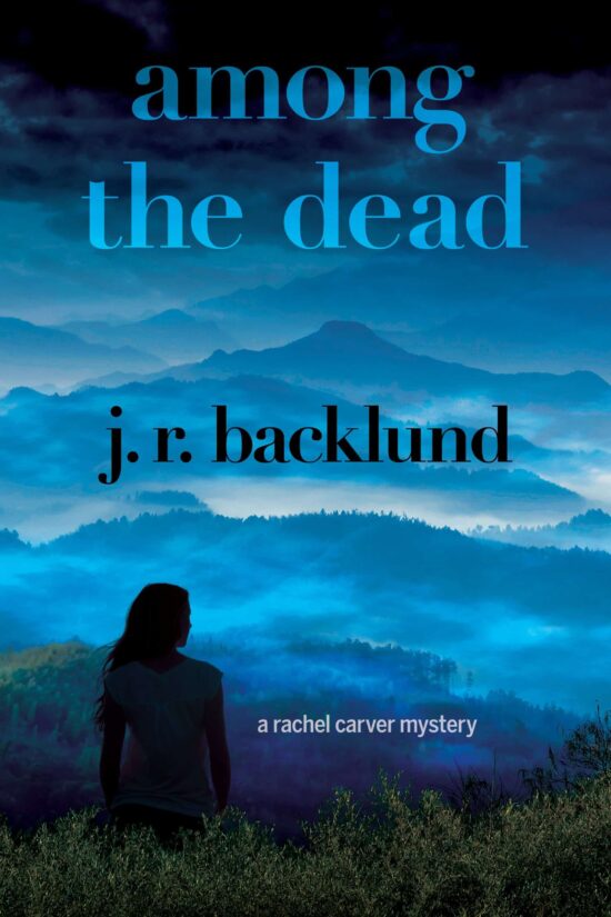 A Rachel Carver Mystery: Among the Dead