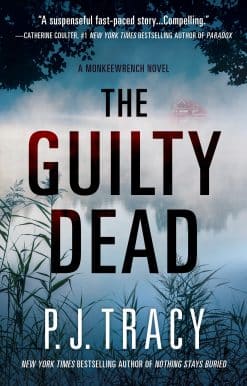 The Guilty Dead: A Monkeewrench Novel