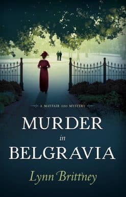Murder in Belgravia: A Mayfair 100 Mystery