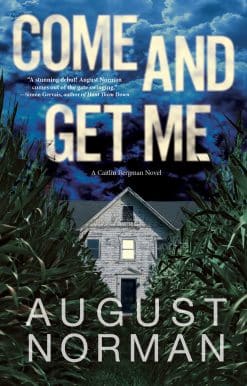 Come and Get Me: A Caitlin Bergman Novel