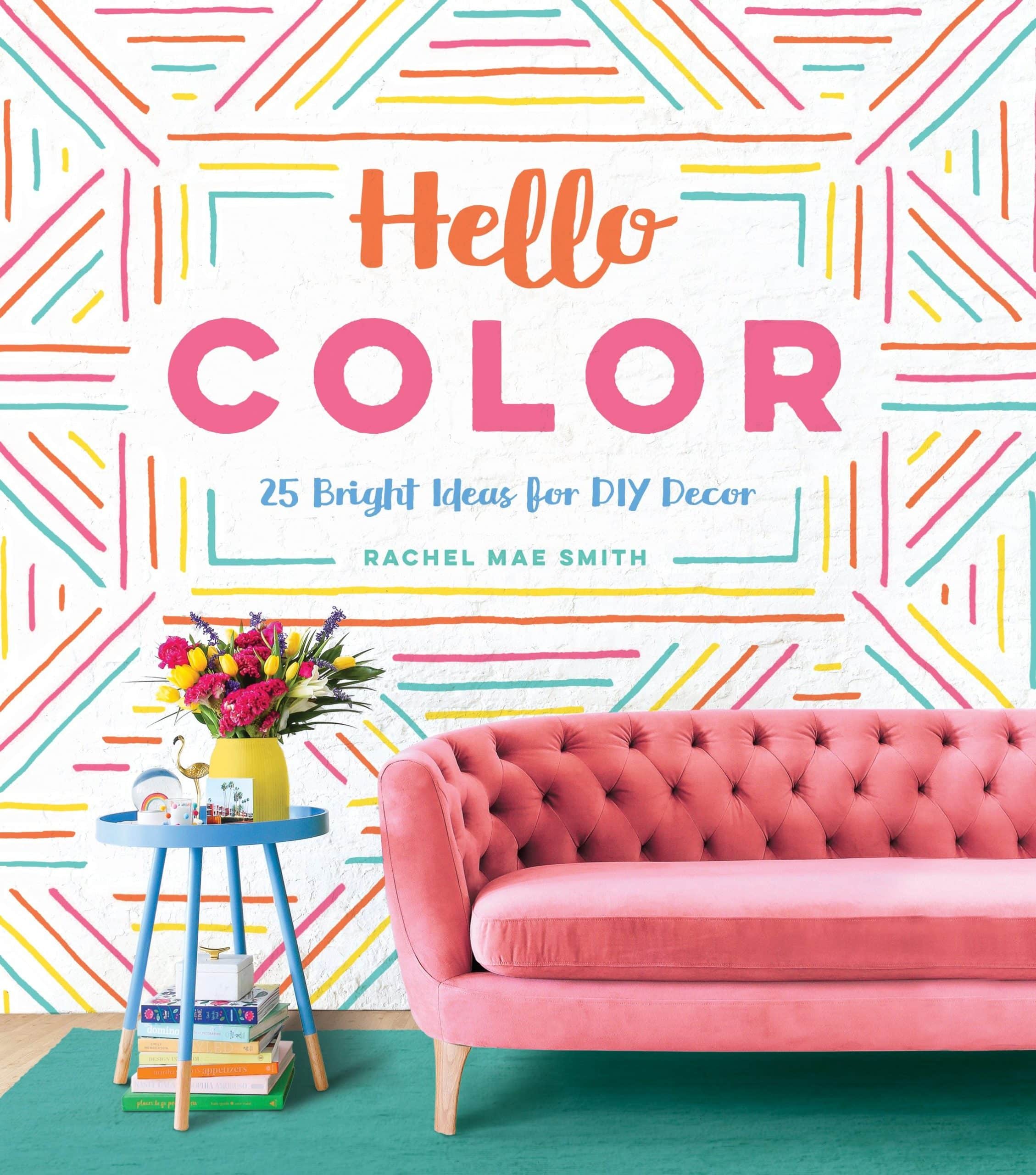 9781683690177 Hello Color: 25 Bright Ideas for DIY Decor
