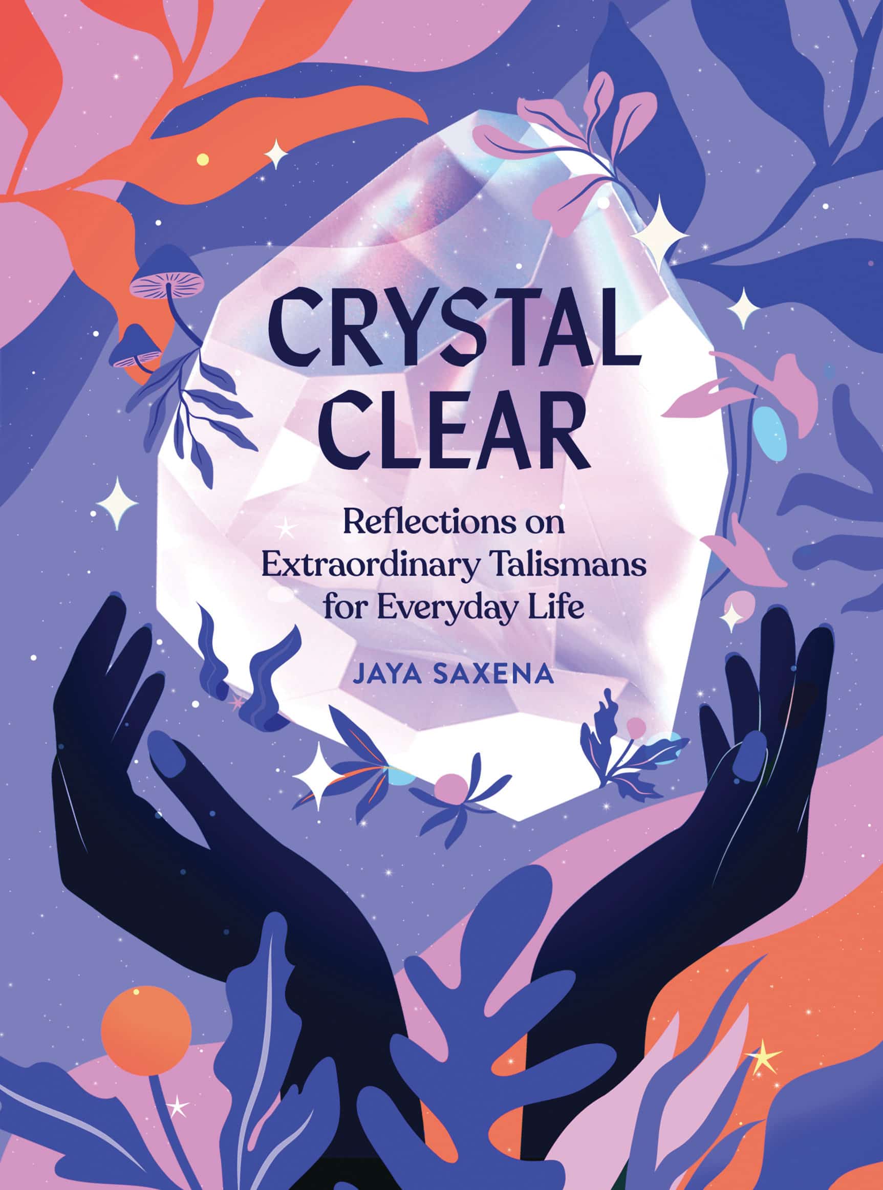 9781683692034 Reflections on Extraordinary Talismans for Everyday Life: Crystal Clear