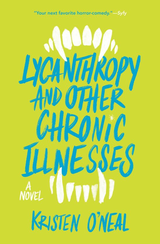 Lycanthropy and Other Chronic Illnesses: A Novel
