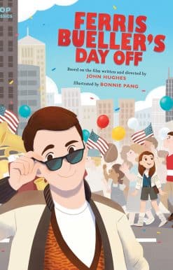 The Classic Illustrated Storybook: Ferris Bueller's Day Off