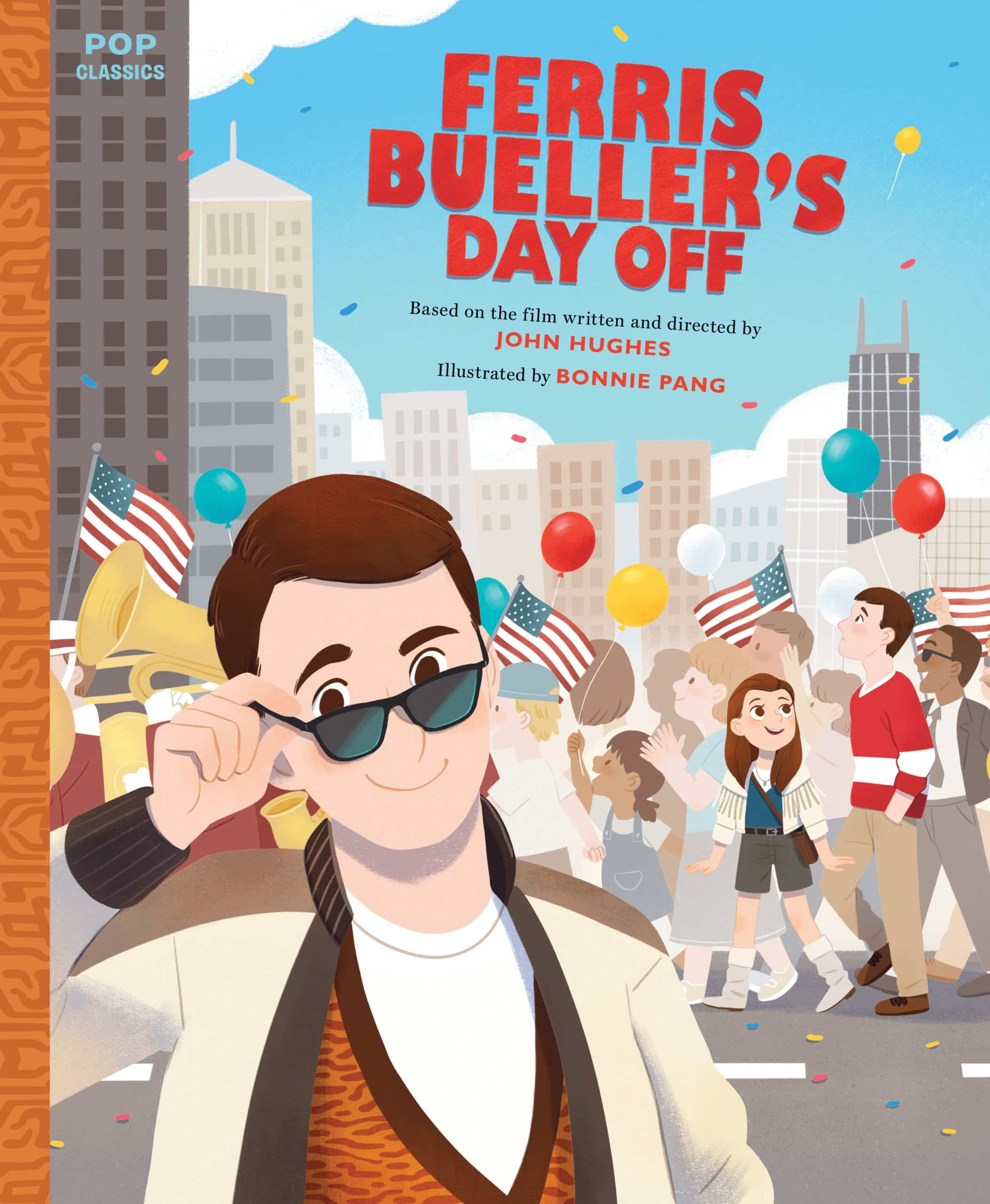 The Classic Illustrated Storybook: Ferris Bueller's Day Off