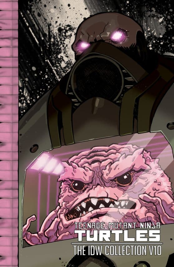 Teenage Mutant Ninja Turtles: The IDW Collection Volume 10: