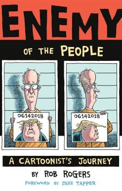 Enemy of the People: A Cartoonist's Journey