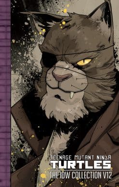 Teenage Mutant Ninja Turtles: The IDW Collection Volume 12