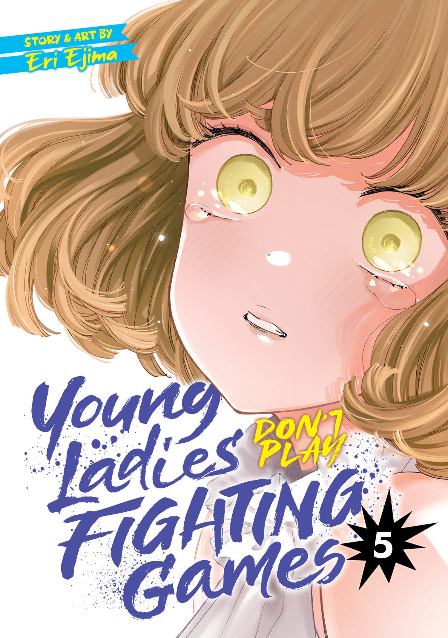 9781685795368 Young Ladies Don't Play Fighting Games Vol. 5