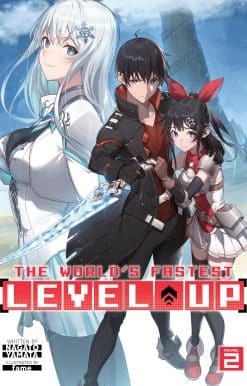 The World's Fastest Level Up (Light Novel) Vol. 2