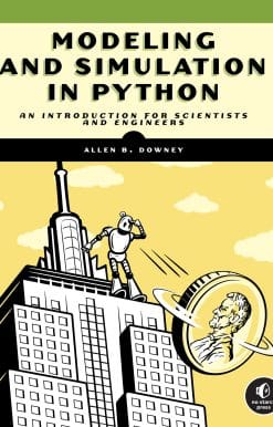 Modeling and Simulation in Python: An Introduction for Scientists and Engineers
