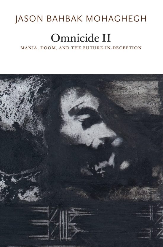 Mania, Doom, and the Future-in-Deception: Omnicide II