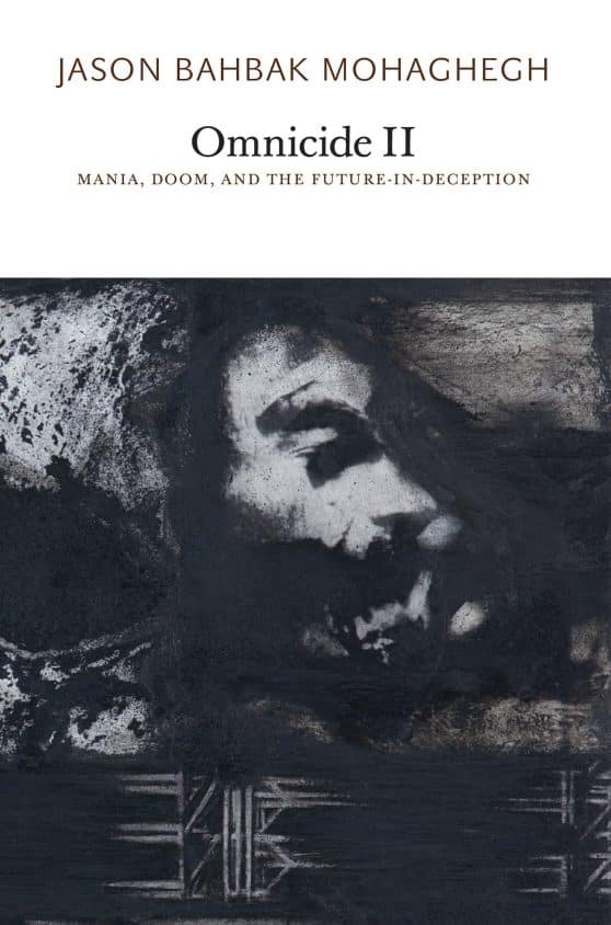 Mania, Doom, and the Future-in-Deception: Omnicide II