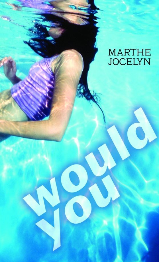 Would You: