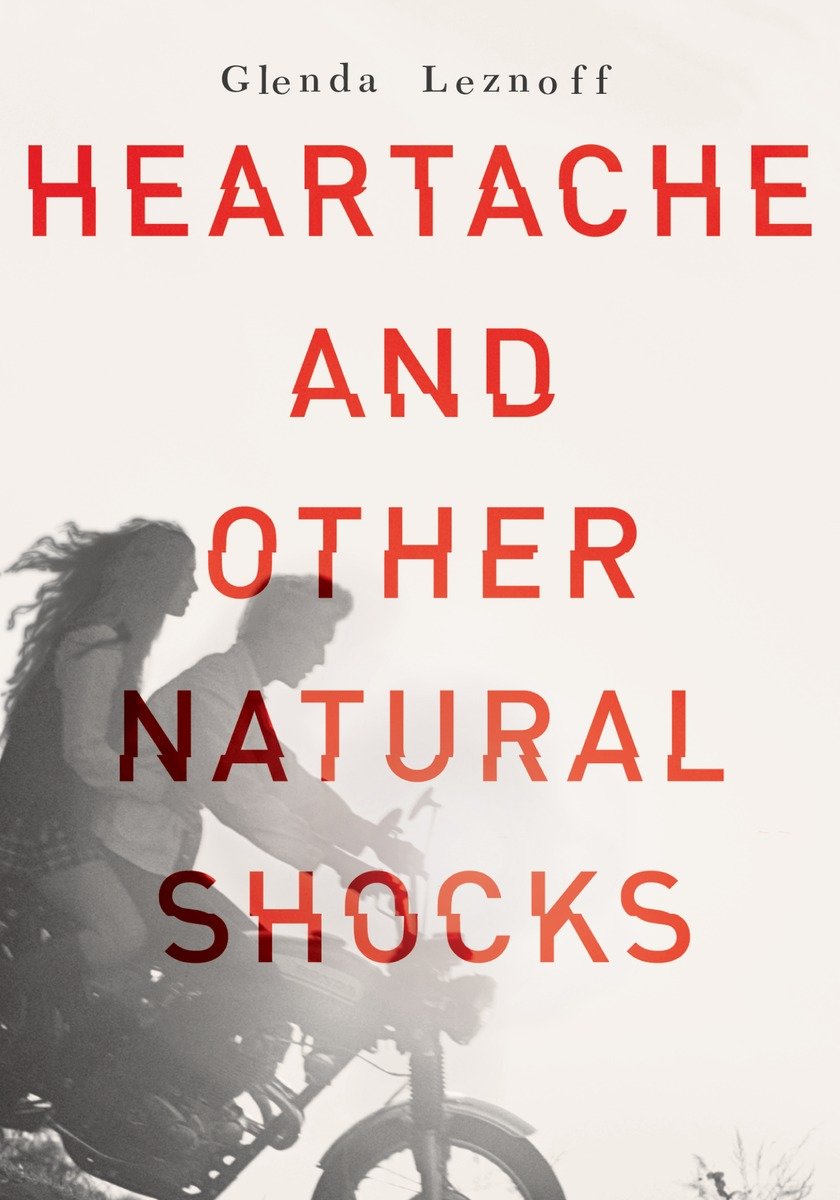 9781770498365 Heartache and Other Natural Shocks