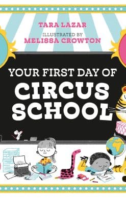 Your First Day of Circus School
