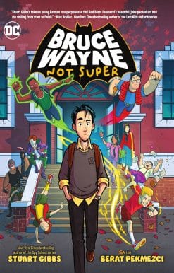 Bruce Wayne: Not Super: