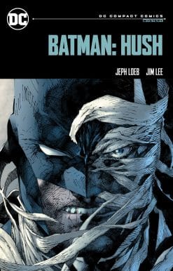 Batman: Hush: DC Compact Comics Edition: