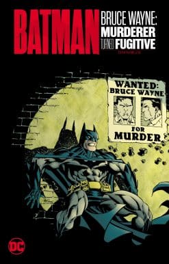 Batman: Bruce Wayne - Murderer Turned Fugitive Omnibus