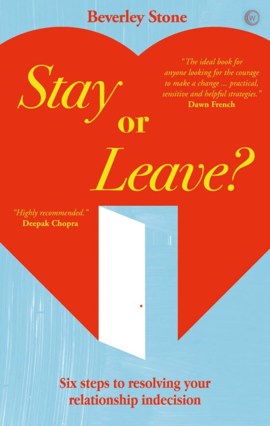 Six Steps to Resolving Your Relationship Indecision: Stay or Leave