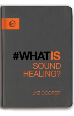 What is Sound Healing?