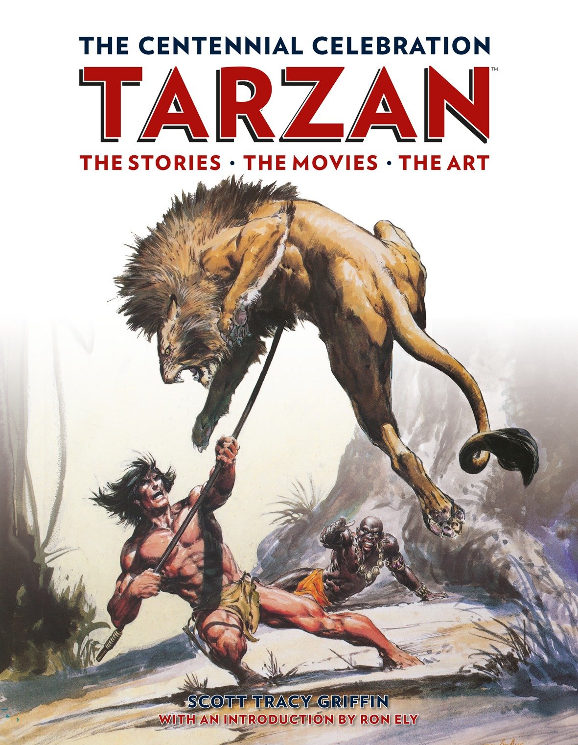 9781781161692 The Stores, the Movies, the Art: Tarzan: The Centennial Celebration