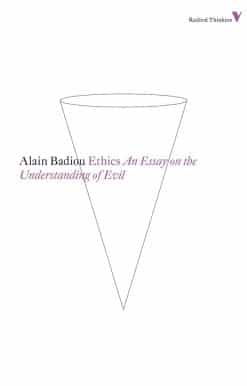 Ethics: An Essay on the Understanding of Evil
