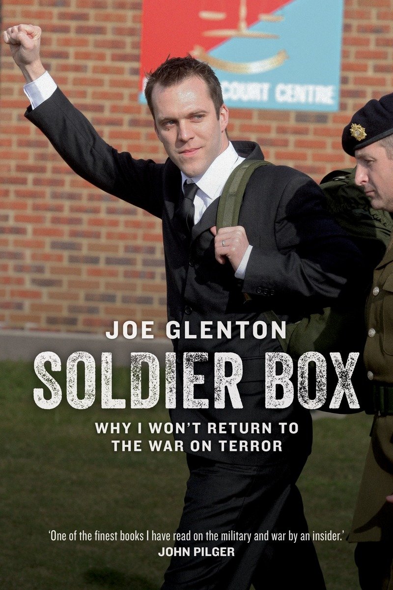 9781781680926 Soldier Box: Why I Won't Return to the War on Terror