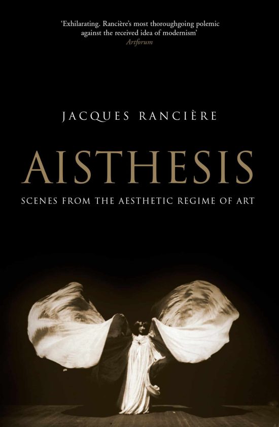 Scenes from the Aesthetic Regime of Art: Aisthesis