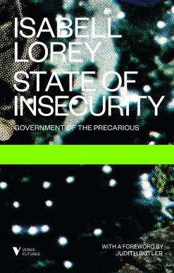 Government of the Precarious: State of Insecurity
