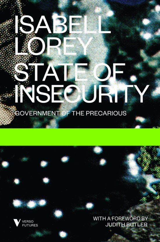 Government of the Precarious: State of Insecurity