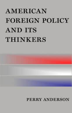 American Foreign Policy and Its Thinkers