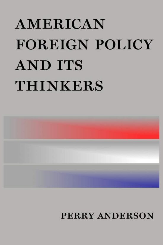 American Foreign Policy and Its Thinkers