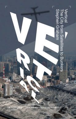 The City from Satellites to Bunkers: Vertical