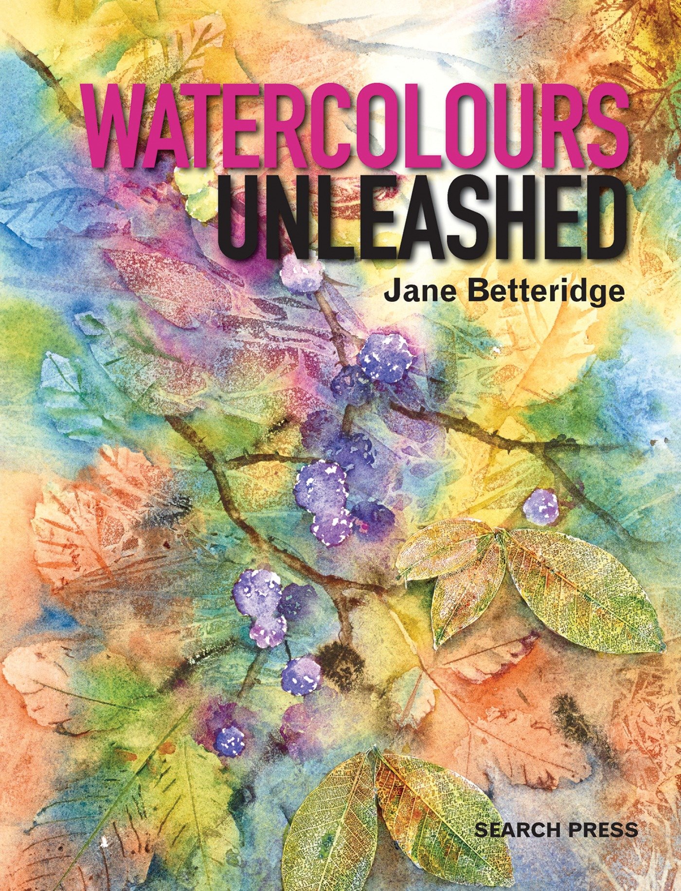 9781782210351 Watercolours Unleashed