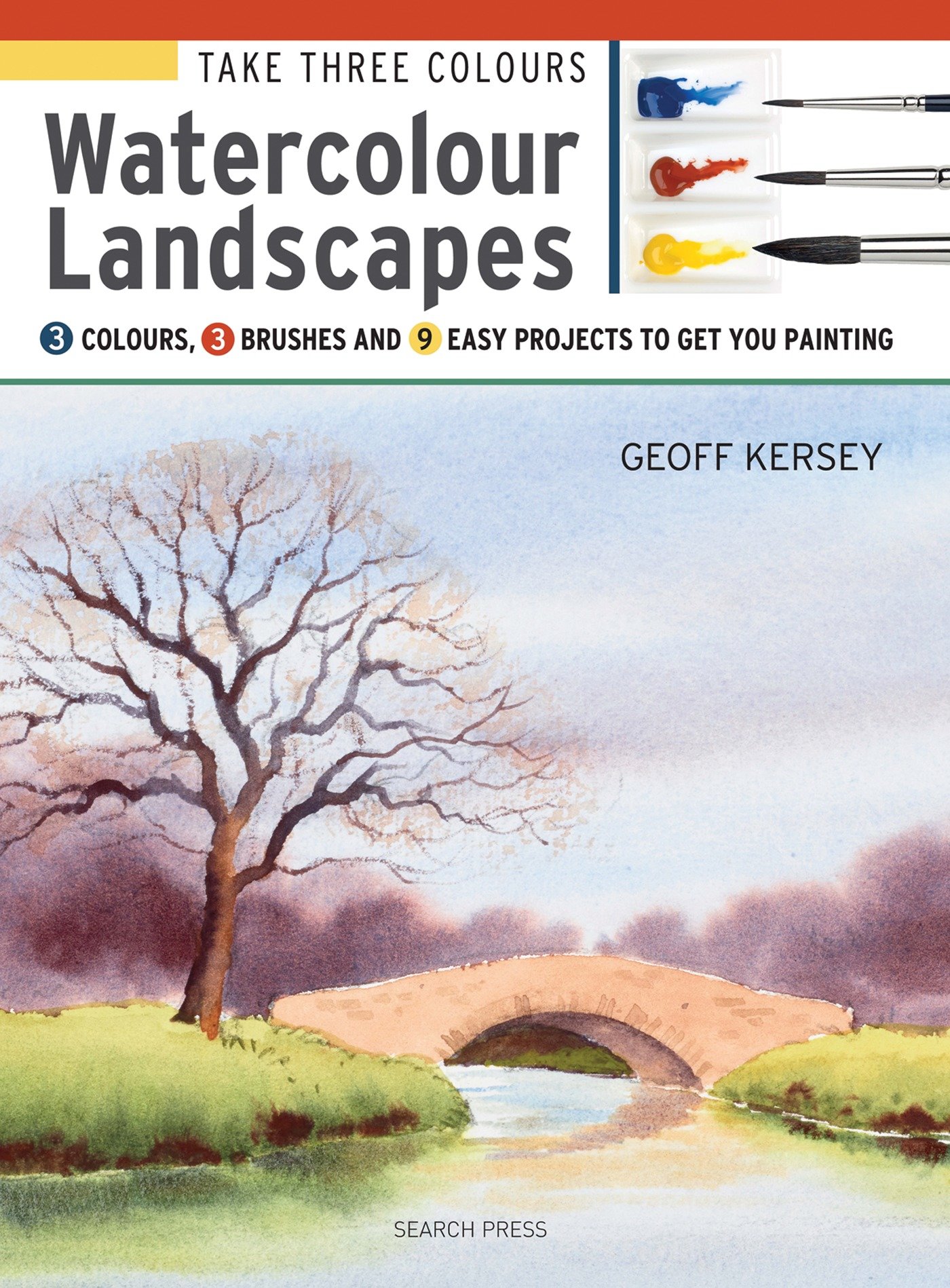 9781782212973 Take Three Colours: Watercolour Landscapes: Start to paint with 3 colours, 3 brushes and 9 easy projects