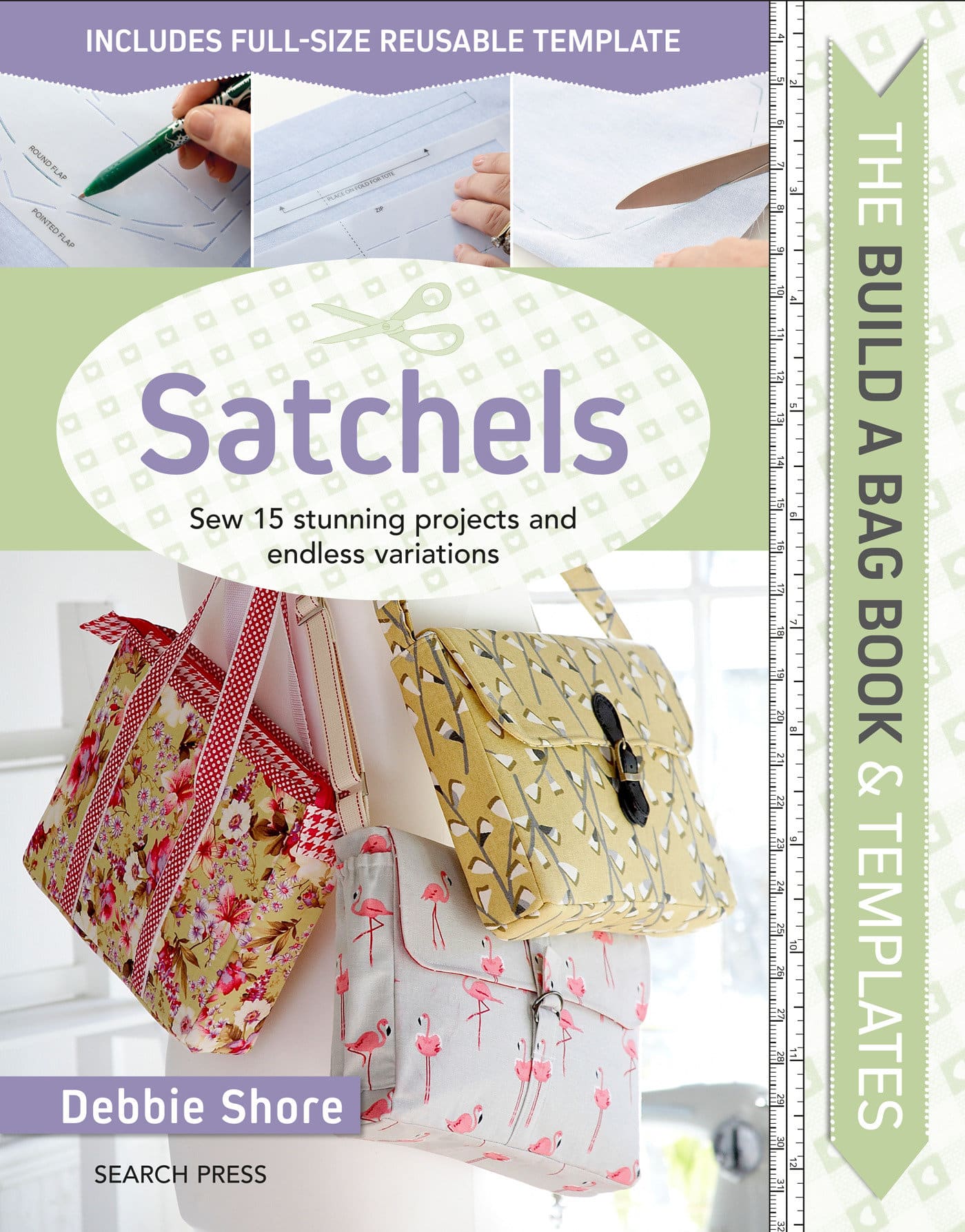 9781782217688 Sew 15 stunning projects and endless variations: Build a Bag Book & Templates: Satchels