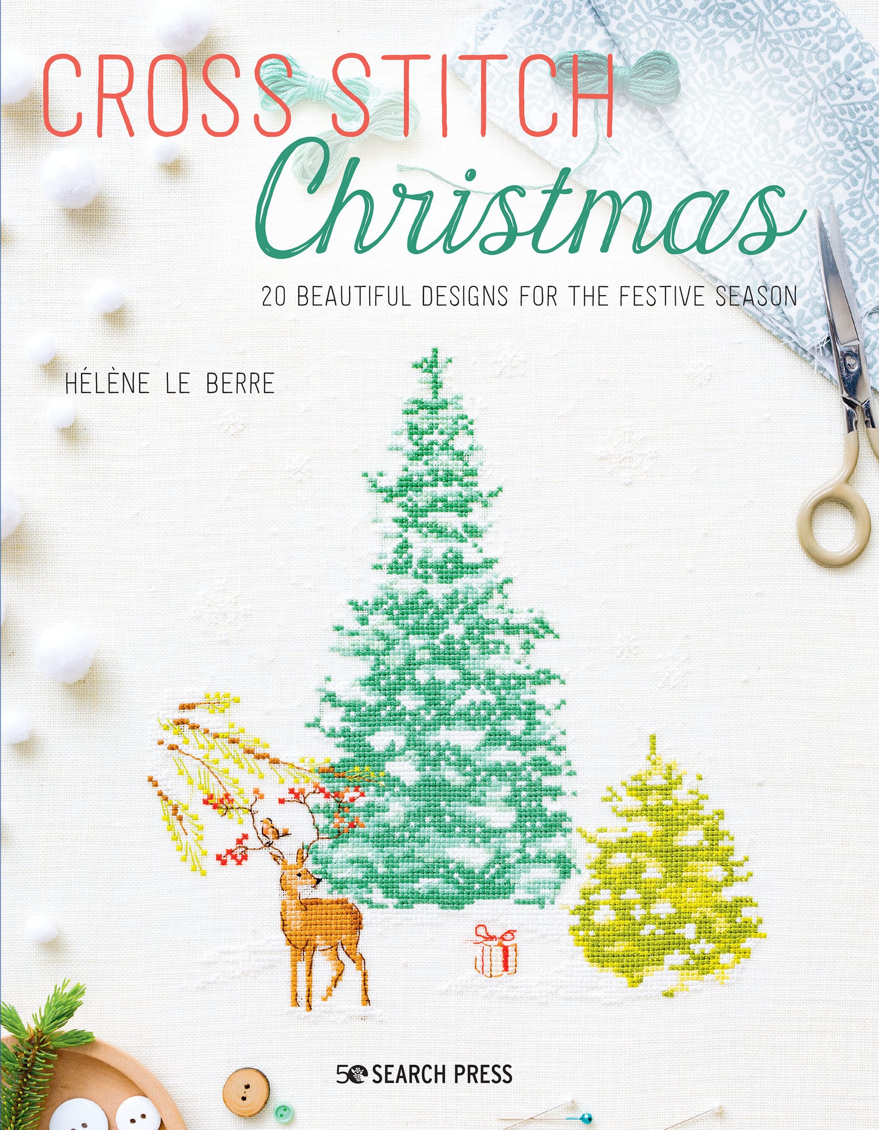 9781782218128 Cross Stitch Christmas: 20 beautiful designs for the festive season