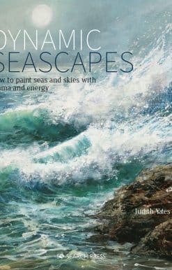 Dynamic Seascapes: How to paint seas and skies with drama and energy