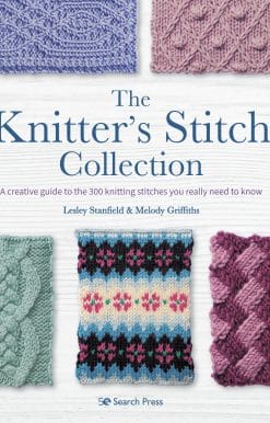 Knitter’s Stitch Collection, The: A creative guide to the 300 knitting stitches you really need to know