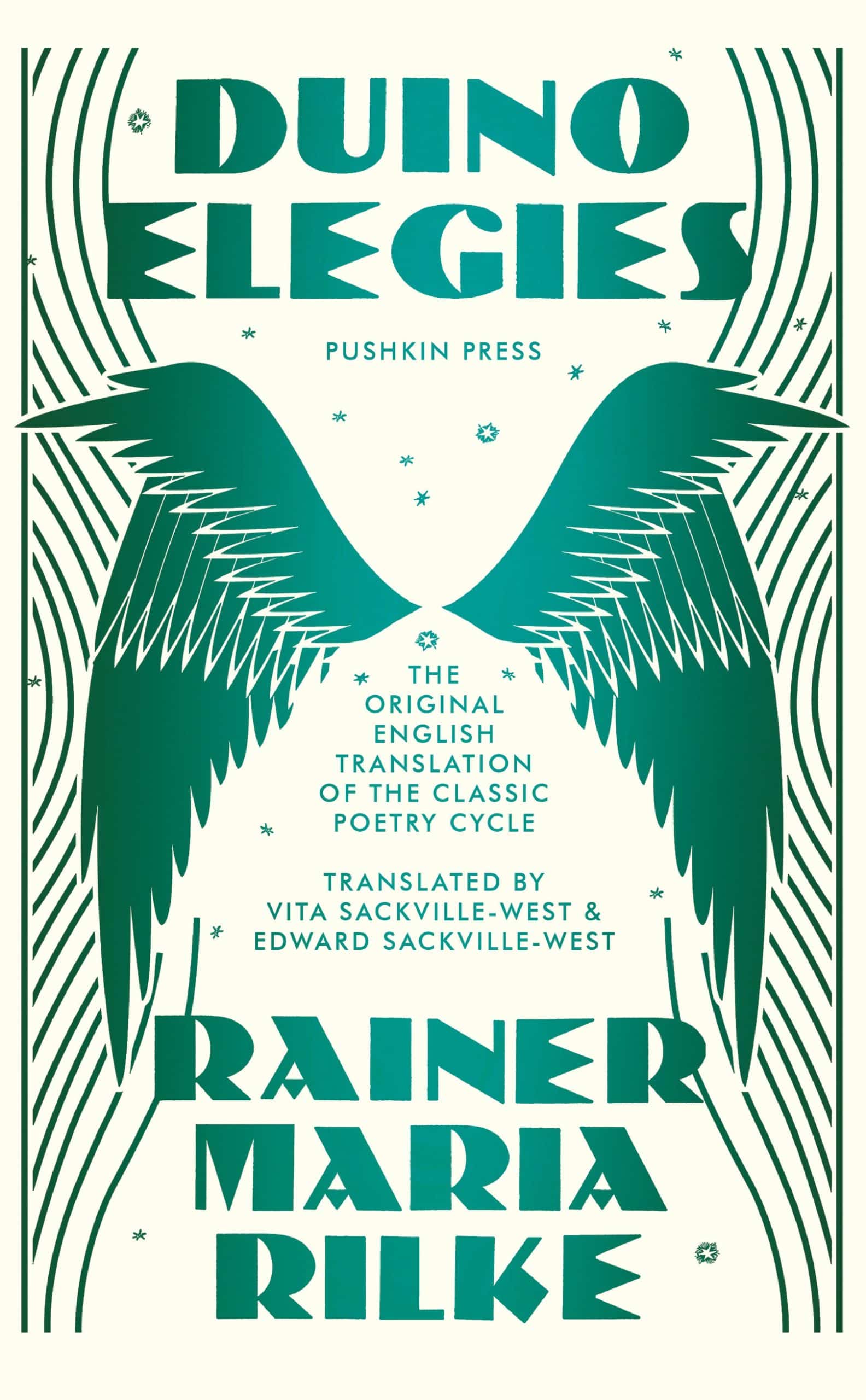 9781782277798 Duino Elegies, Deluxe Edition: The original English translation of Rilke's landmark poetry cycle, by Vita and E dward Sackville-West - reissued for the first time in 90 years