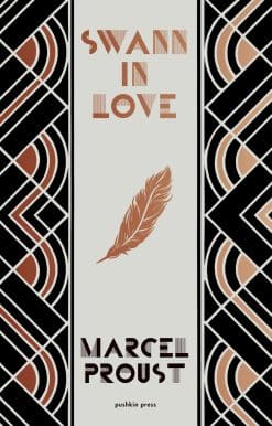 Swann in Love, Deluxe Edition: The witty novella that's the perfect introduction to Proust