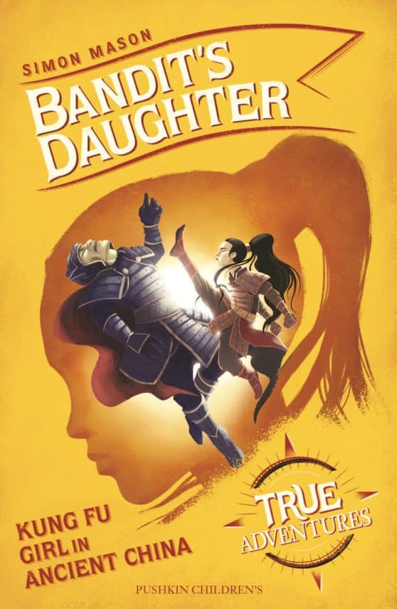 Bandit’s Daughter: Kung Fu Girl in Ancient China